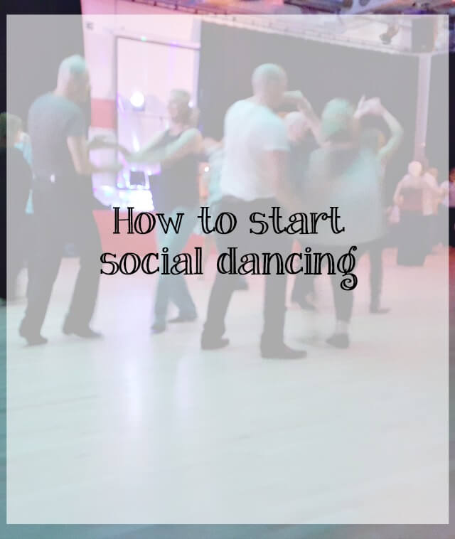 How To Start Social Dancing In 2018